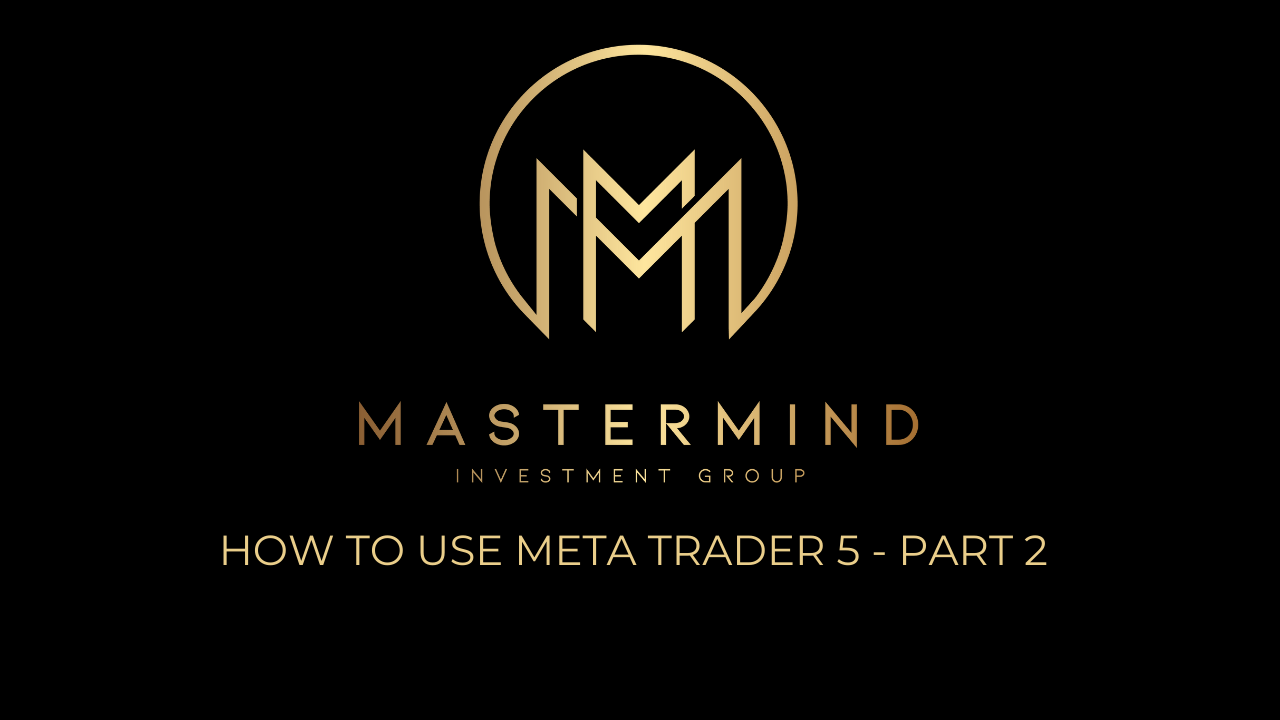 How to use Meta Trader 5 - Part 2