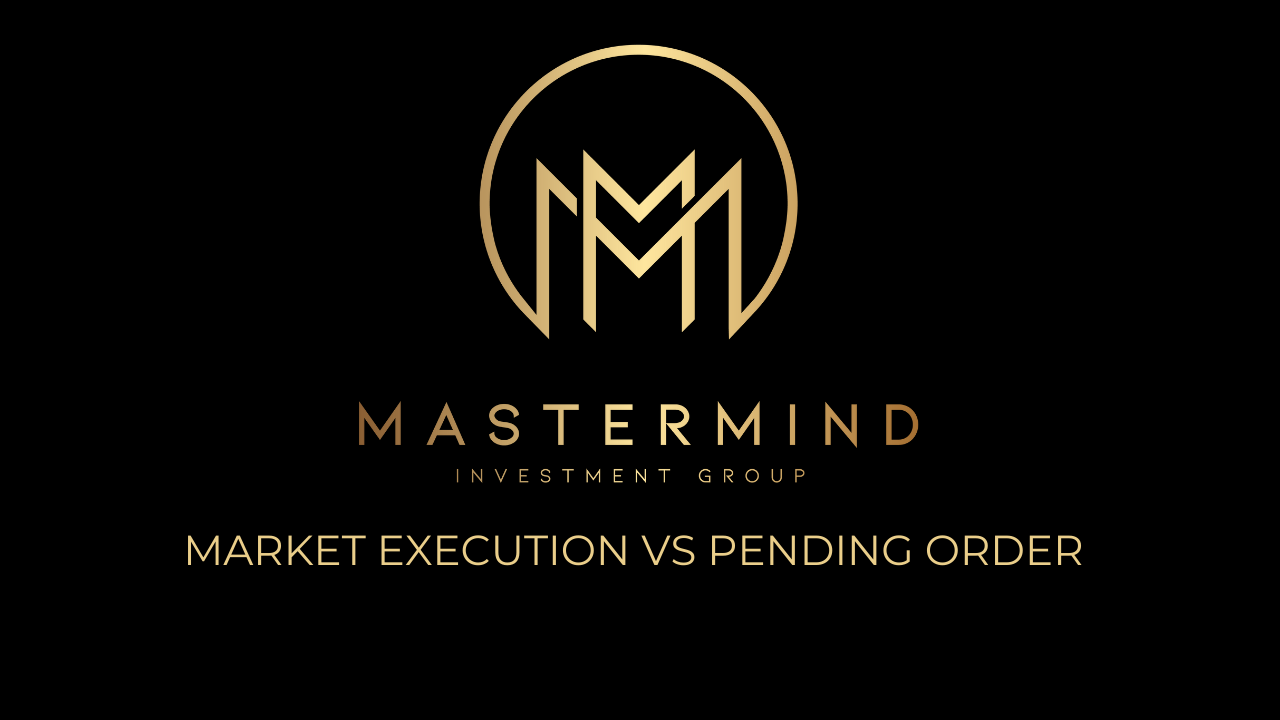 Market Execution vs Pending Order